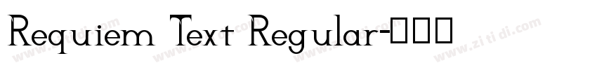 Requiem Text Regular字体转换